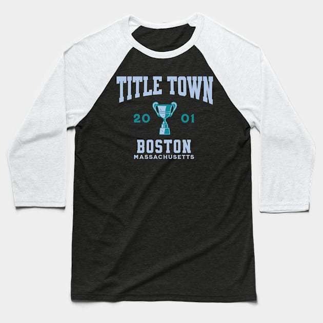 Title Town, Boston, Massachusetts 2001 Baseball T-Shirt by Blended Designs